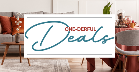 One-Derful Deals | Join our Email List to receive exclusive deals starting Wednesday, 10.20 | Join Now