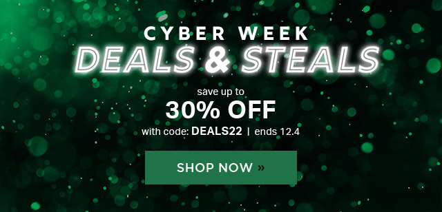 Cyber Week Deals & Steals - Save up to 30% Off with code: DEALS22 - ends 12.4 | Shop Now 