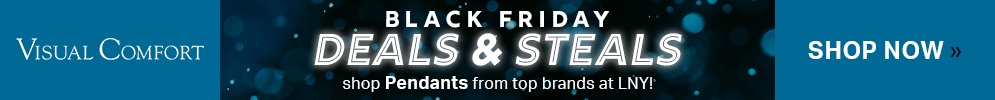 Black Friday Deals & Steals | Save on Visual Comfort, Hudson Valley, & Savoy House | Shop Now