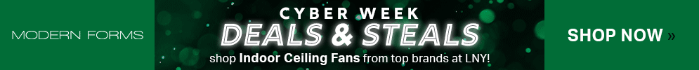 Cyber Week Deals & Steals | Save on Modern Forms, Minka-Aire, & Kichler | Shop Now