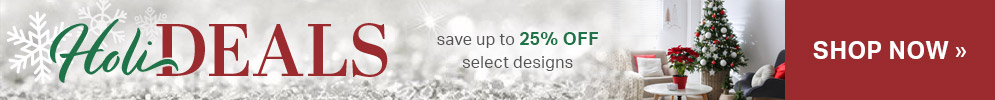 HoliDeals | Save up to 25% Off Select Designs | Shop Now