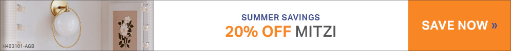 Summer Savings | 20% OFF Mitzi | Shop Now