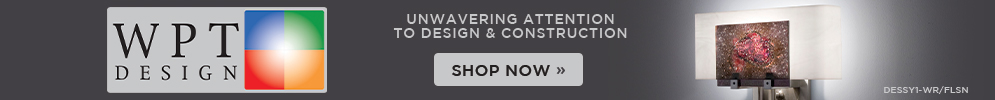 WPT Design | Unwavering Attention to Design & Construction | Shop Now