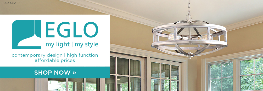 Eglo | My Light | My Style | Contemporary Design | High Function | Affordable Prices | Save Now