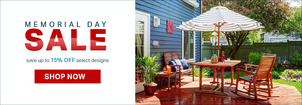 Memorial Day Sale | Save up to 15% Off Select Designs | Shop Now