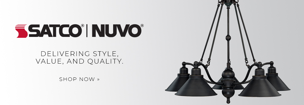 Satco | Nuvo | Delivering Style, Value, and Quality. | Shop Now